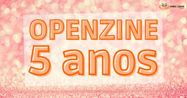 5 anos de Openzine