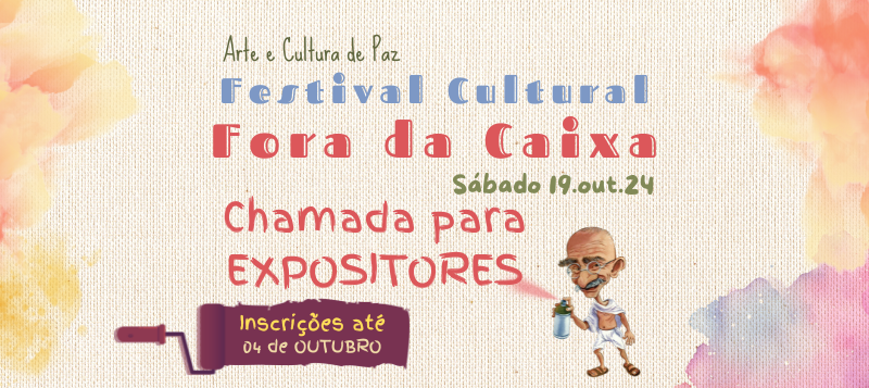 Chamada para Expositores – Festival Fora da Caixa 19.out.24