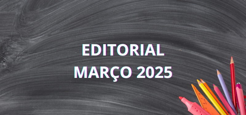 Editorial – Março 2025